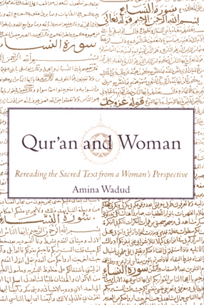 Cover image for Qurʼan and woman: rereading the sacred text from a woman&#39;s perspective