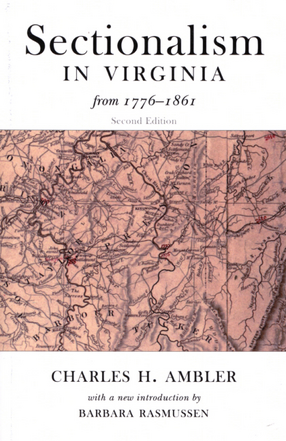 Cover image for Sectionalism in Virginia from 1776 to 1861