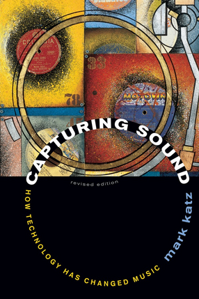 Cover image for Capturing sound: how technology has changed music
