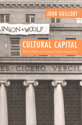 Cover image for Cultural capital: the problem of literary canon formation