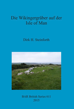 Cover image for Die Wikingergräber auf der Isle of Man