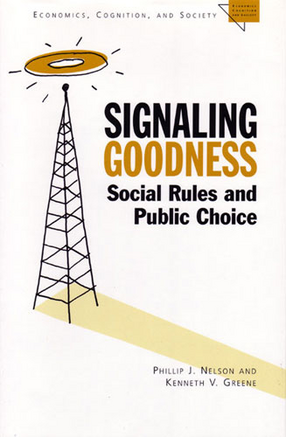Cover image for Signaling Goodness: Social Rules and Public Choice