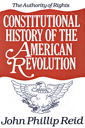 Cover image for Constitutional history of the American Revolution, Vol. 1