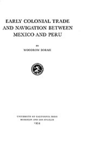 Cover image for Early colonial trade and navigation between Mexico and Peru