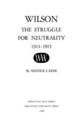 Cover image for Wilson: the struggle for neutrality, Vol. 3