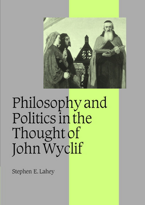 Cover image for Philosophy and politics in the thought of John Wyclif