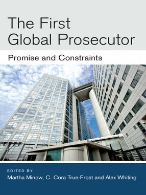Cover image for The First Global Prosecutor: Promise and Constraints