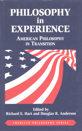 Cover image for Philosophy in experience: American philosophy in transition