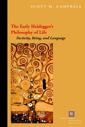 Cover image for The early Heidegger&#39;s philosophy of life: facticity, being, and language