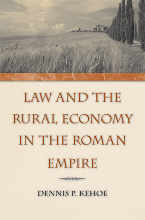 Cover image for Law and the Rural Economy in the Roman Empire