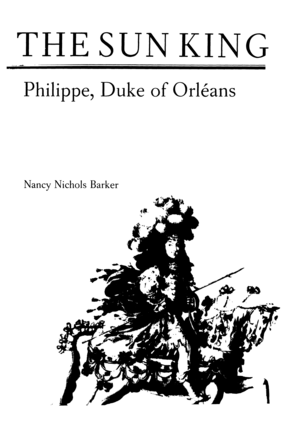 Cover image for Brother to the Sun King, Philippe, Duke of Orléans