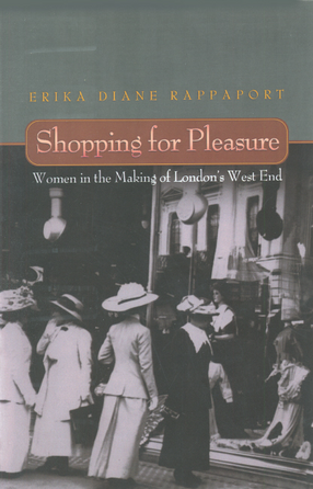Cover image for Shopping for pleasure: women in the making of London&#39;s West End
