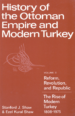 Cover image for History of the Ottoman Empire and modern Turkey, Vol. 2