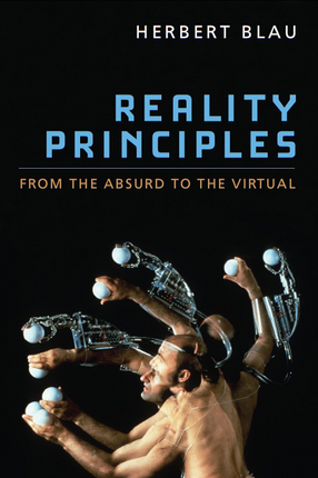 Cover image for Reality Principles: From the Absurd to the Virtual