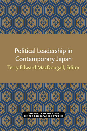 Cover image for Political Leadership in Contemporary Japan