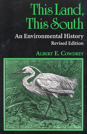 Cover image for This land, this South: an environmental history