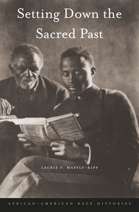 Cover image for Setting down the sacred past: African-American race histories