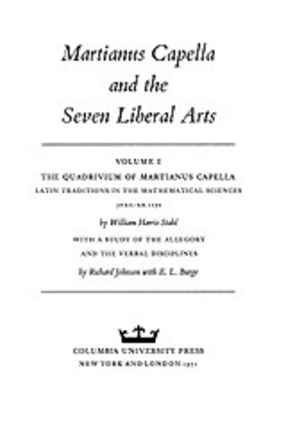 Cover image for Martianus Capella and the seven liberal arts, Vol. 1