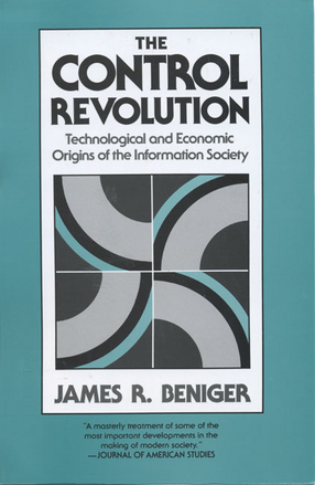 Cover image for The control revolution: technological and economic origins of the information society