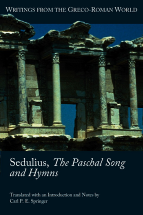 Cover image for Sedulius, the Paschal song and hymns