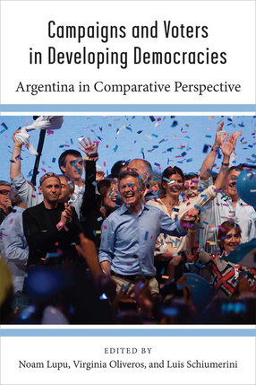 Cover image for Campaigns and Voters in Developing Democracies: Argentina in Comparative Perspective