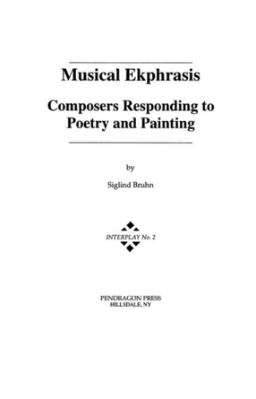 Cover image for Musical ekphrasis: composers responding to poetry and painting