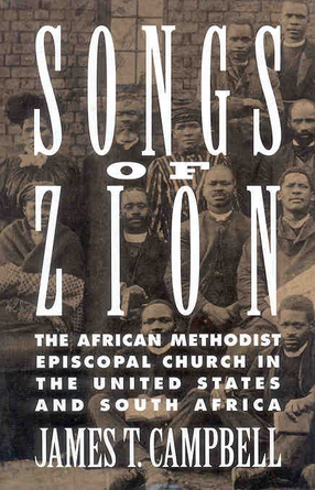 Cover image for Songs of Zion: the African Methodist Episcopal Church in the United States and South Africa