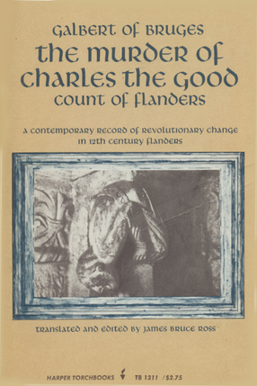 Cover image for The murder of Charles the Good, count of Flanders