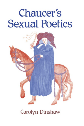 Cover image for Chaucer&#39;s sexual poetics