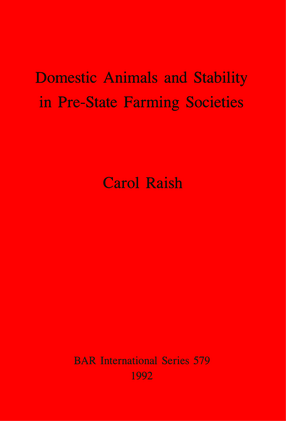 Cover image for Domestic Animals and Stability in Pre-State Farming Societies