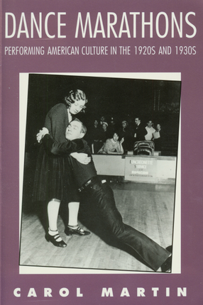 Cover image for Dance marathons: performing American culture of the 1920s and 1930s