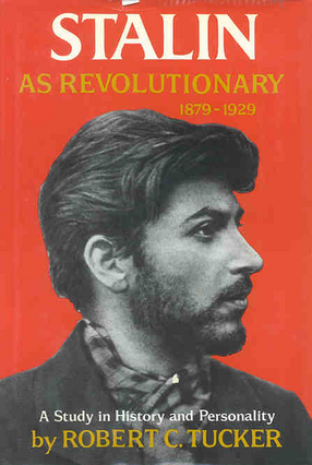 Cover image for Stalin as revolutionary, 1879-1929: a study in history and personality