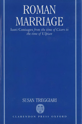 Cover image for Roman marriage: iusti coniuges from the time of Cicero to the time of Ulpian