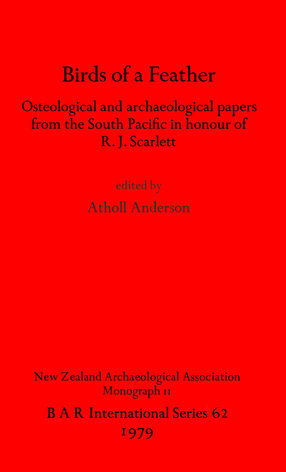 Cover image for Birds of a Feather: Osteological and archaeological papers from the South Pacific in honour of R.J. Scarlett