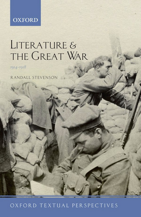 Cover image for Literature and the Great War, 1914-1918