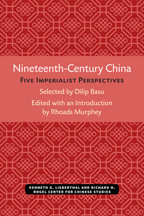 Cover image for Nineteenth-Century China: Five Imperialist Perspectives