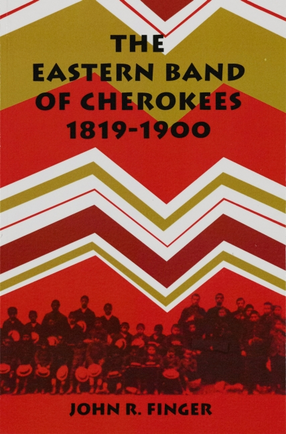 Cover image for The Eastern Band of Cherokees, 1819-1900