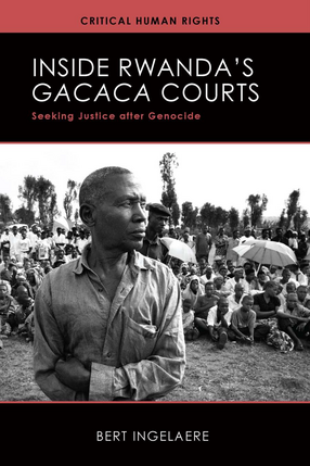 Cover image for Inside Rwanda&#39;s Gacaca Courts: Seeking Justice after Genocide