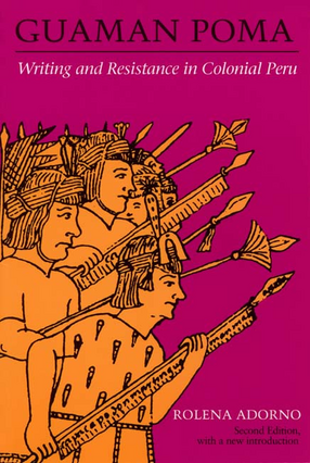 Cover image for Guaman Poma: writing and resistance in colonial Peru