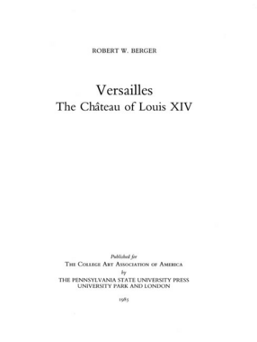 Cover image for Versailles: the château of Louis XIV