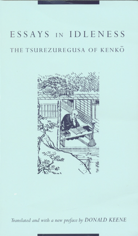 Cover image for Essays in idleness: the Tsurezuregusa of Kenkō
