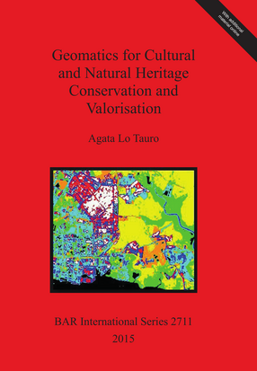 Cover image for Geomatics for Cultural and Natural Heritage Conservation and Valorisation