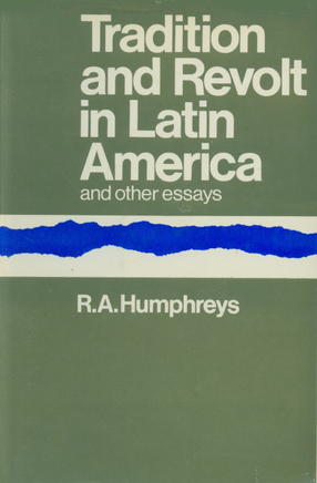Cover image for Tradition and revolt in Latin America, and other essays