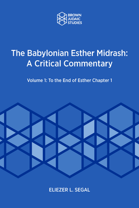 Cover image for Vol. 1 The Babylonian Esther Midrash: A Critical Commentary