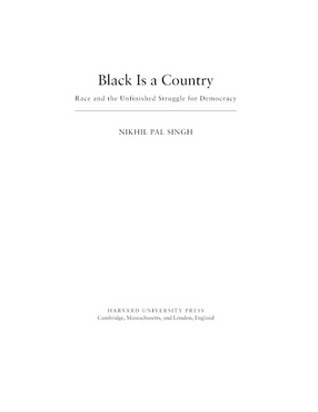 Cover image for Black is a country: race and the unfinished struggle for democracy