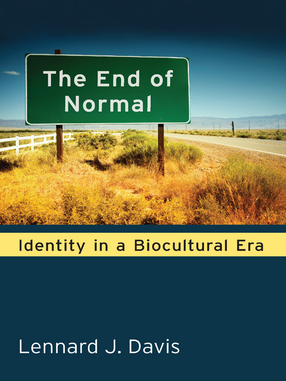 Cover image for The End of Normal: Identity in a Biocultural Era