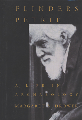 Cover image for Flinders Petrie: a life in archaeology