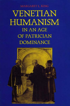 Cover image for Venetian humanism in an age of patrician dominance