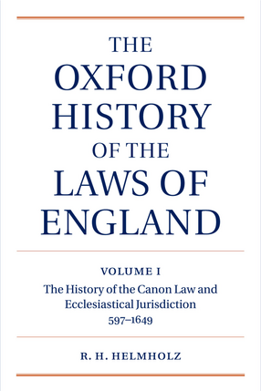 Cover image for The Oxford history of the laws of England, Vol. 1