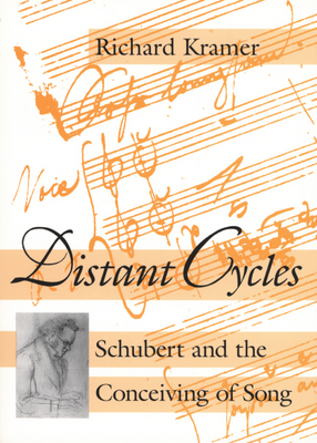 Cover image for Distant cycles: Schubert and the conceiving of song